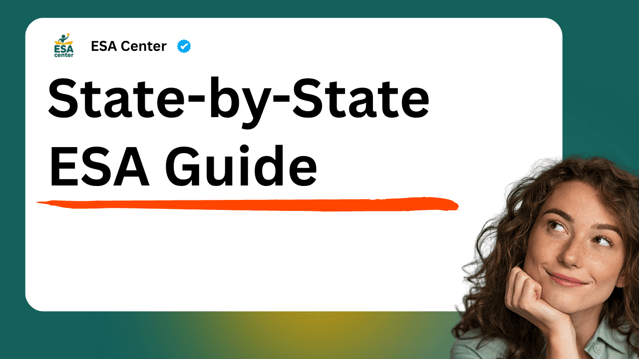 State-by-State ESA Guide: Programs, Amounts & Logistics